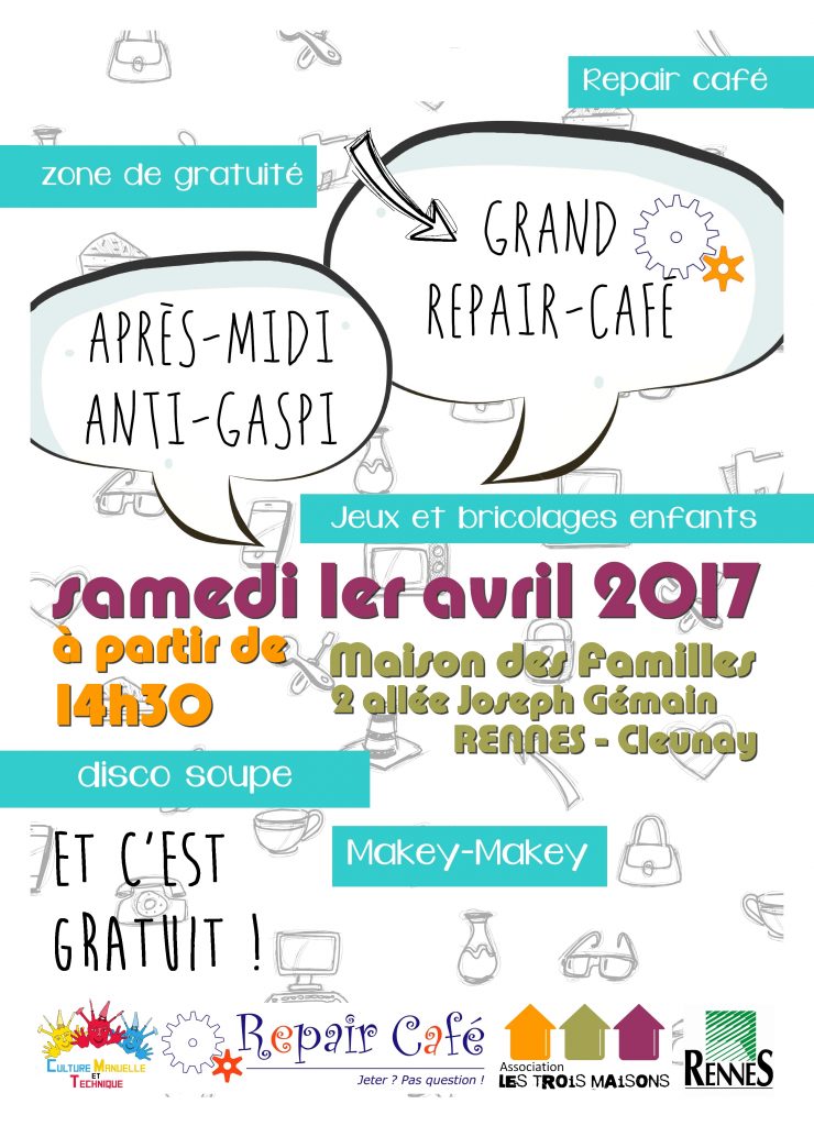 L'association Les Trois Maisons propose le samedi 1er avril 2017 un samedi anti-gaspi : grand repair-café, atelier makey makey, jeux, disco soupe, zone de gratuité...